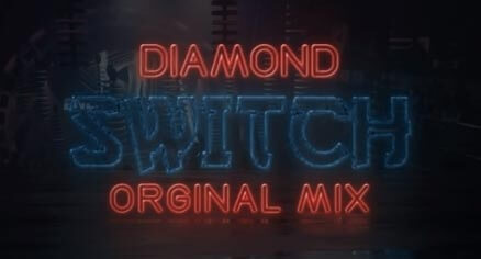 Diamond - Switch (Orginal Mix)