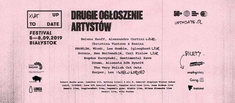 Up To Date Festival, Białystok 05-08.09.2019