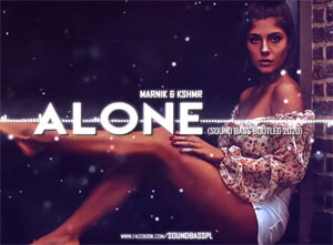 Marnik & KSHMR - ALONE (SOUND BASS Bootleg 2020)
