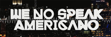Yolanda Be Cool & DCUP - We No Speak Americano (Silence Bootleg) 2020