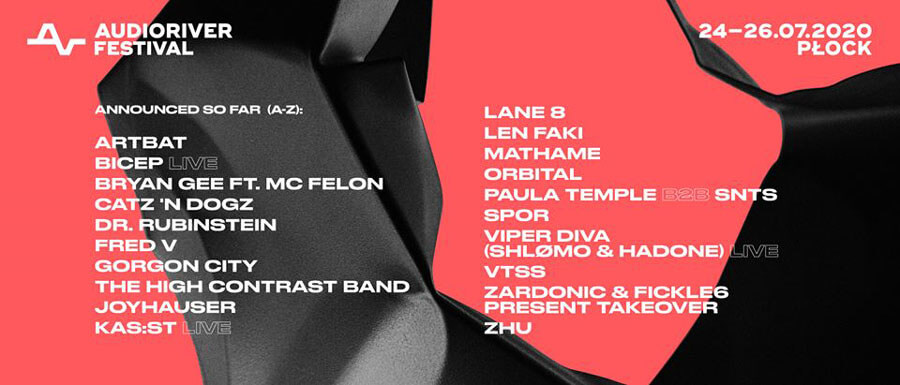 Dziś poznaliśmy kilkanaście nazwisk (DJ's) którzy wystąpią na Audioriver 2020, Płock