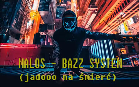 MALOS - BAZZ SYSTEM (jadooo na śmierć)