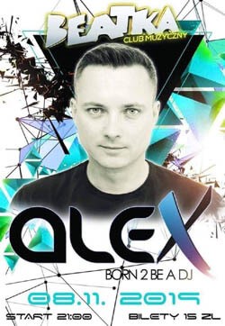 DJ ALEX live set Beatka Music Club Lubin (09.11.2019)