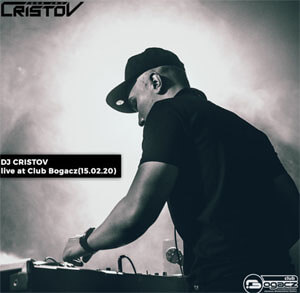 DJ CRISTOV - live set at Club Bogacz Kolbuszowa (15.02.2020)