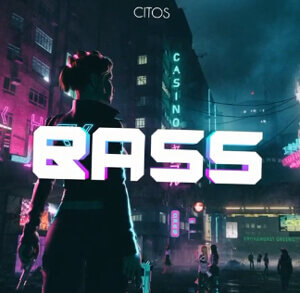 Citos - Bass (Original Mix)