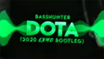Basshunter - Dota (2020 EXMO Bootleg)