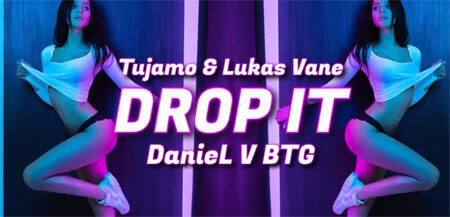 Tujamo & Lukas Vane - Drop It (DanieL V BTG)