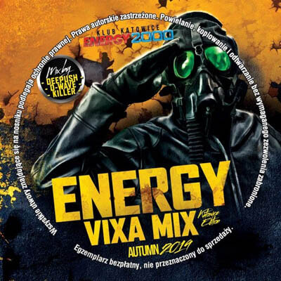 ENERGY VIXA MIX VOL.16 (AUTUMN KATOWICE EDITION pres. DEEPUSH & D-WAVE & DJ KILLER) 2019