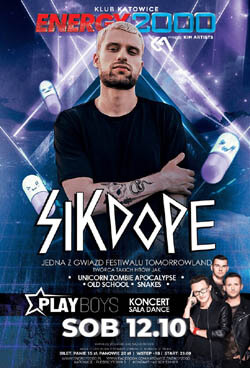 Energy 2000, Katowice - SIKDOPE - PLAYBOYS - Sala Dance (12.10.2019)