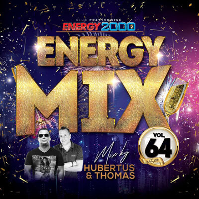 ENERGY MIX VOL.64 MIXED BY DJ THOMAS & DJ HUBERTUS