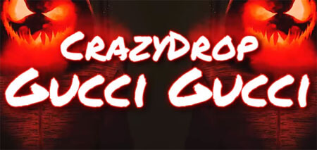 CrazyDrop - Gucci Gucci (Original Mix)