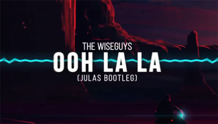 The Wiseguys - Ooh La La (Julas Bootleg)