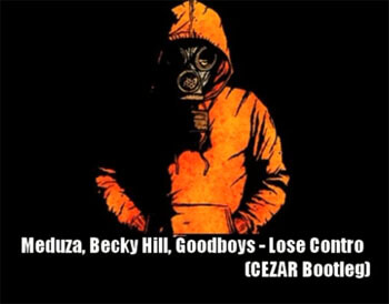 Meduza, Becky Hill, Goodboys - Lose Control (CEZAR Bootleg)