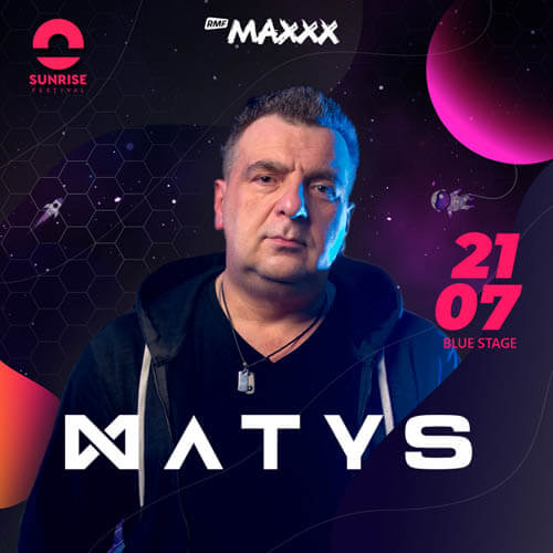 DJ Matys - Live Set - Sunrise Festival 21.07.2019
