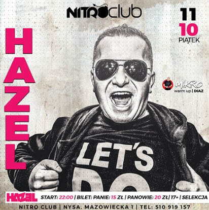 Nitro Club Nysa - LIVE SET - Mikro, DJ Hazel (11.10.2019)