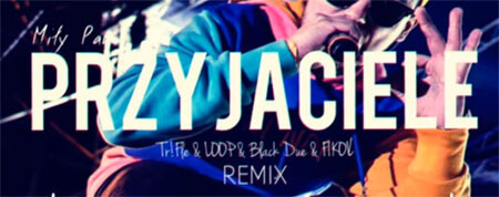 MIŁY PAN - Przyjaciele (Tr!Fle & LOOP & Black Due & FIKOŁ REMIX)