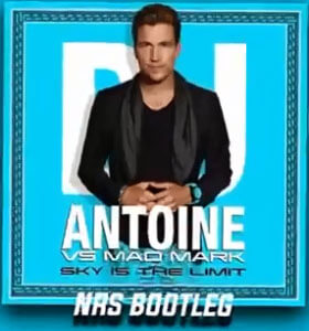 DJ Antoine vs. Mad Mark - Sky Is the Limit (NRS Bootleg)