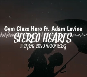 Gym Class Heroes ft. Adam Levine - Stereo Hearts (MEZER 2020 BOOTLEG)