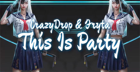CrazyDrop & Fryta - This Is Party (Original Mix)
