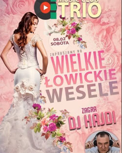 Dj Hajdi - Trio Club Łowicz 08.02.2020