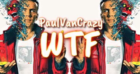 PaulVanCrazy - WTF (Original Mix 2020)