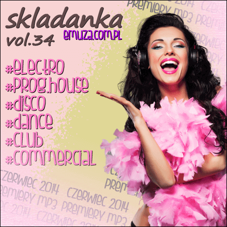 Składanka vol.34, CZERWIEC 2014, Nowości mp3, Premiery mp3